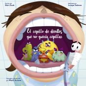 Portada de El cepillo de dientes que no quería cepillar