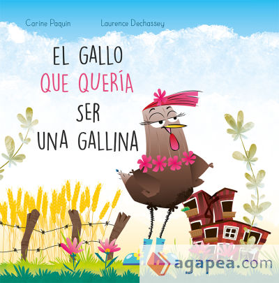 El gallo que quería ser gallina