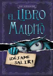 Portada de El libro maldito ¡Déjame salir!