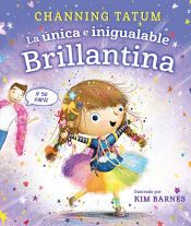 Portada de La &uacute;nica e inigualable Brillantina