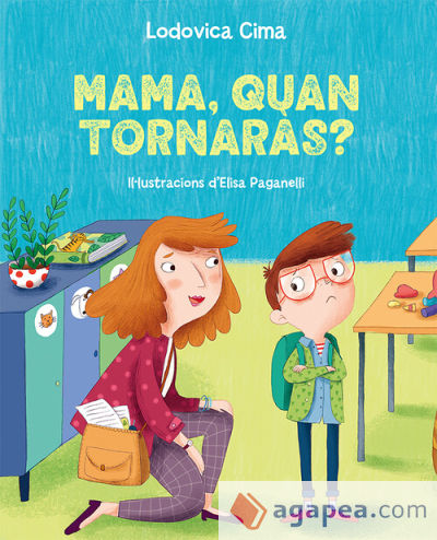 Mamá, quan tornaràs?