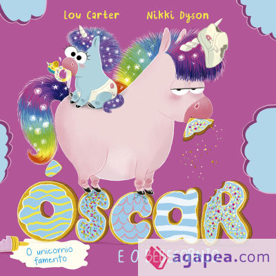 Óscar, o unicornio famento e o bebecornio