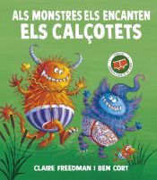 Portada de Als monstres els encanten els calçotets