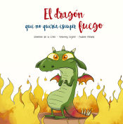 Portada de El dragón que no quería escupir fuego