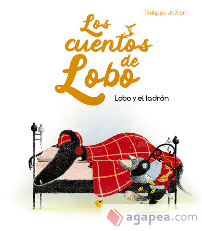 Lobo y el ladrón - Los cuentos de lobo