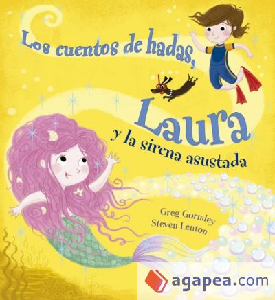 Los cuentos de hadas. Laura y la sirena asustada