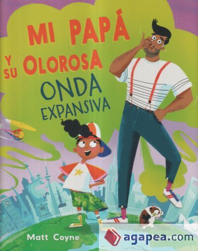Mi pap&aacute; y su olorosa onda expansiva
