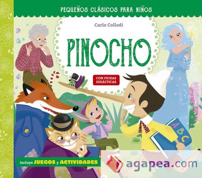 Pequeños clásicos para niños: Las aventuras de Pinocho