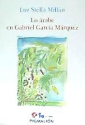 Portada de LO ARABE EN GABRIEL GARCIA MARQUEZ