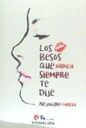 Portada de BESOS QUE NUNCA TE DIJE LOS