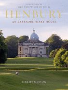 Portada de Henbury: An Extraordinary House