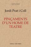 PINCAMENTS D´UN HOME DE TEATRE