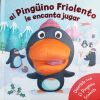 PINGUINO FRIOLENTO