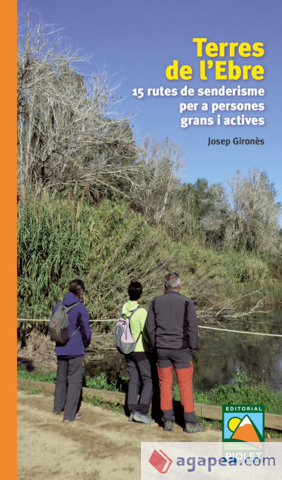 TERRES DE L'EBRE. 15 RUTES DE SENDERISME