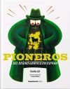 PIONEROS DEL DISE&Ntilde;O GRAFICO EN ESPA&Ntilde;A