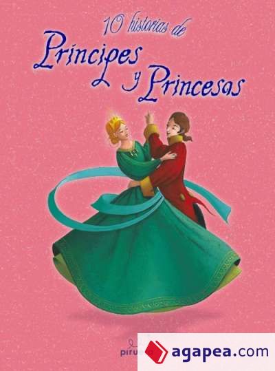 10 historias de príncipes y princesas