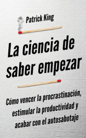 Portada de La ciencia de saber empezar