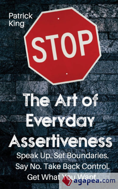 The Art of Everyday Assertiveness