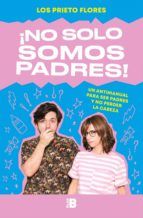 Portada de ¡No solo somos padres! (Ebook)