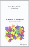 PLANETA INDIGNADO