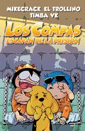 Portada de Los Compas Escapan de la Prisión