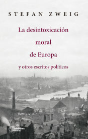 Portada de LA DESINTOXICACION MORAL DE EUROPA