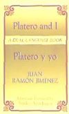 PLATERO AND I - PLATERO Y YO (BILINGUE INGLES-ESPAÑOL)