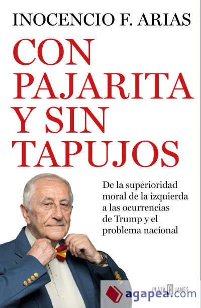 Con pajarita y sin tapujos