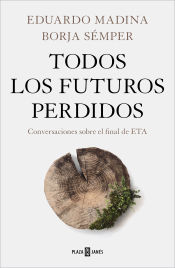 Portada de Todos los futuros perdidos