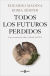 Portada de Todos los futuros perdidos, de Borja Sémper