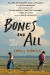 Portada de Bones and All. Hasta los huesos, de Camille DeAngelis
