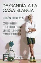 Portada de De Gandía a la Casa Blanca (Ebook)