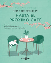 Portada de Hasta el próximo café (Antes de que se enfríe el café 4)