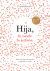Portada de Hija, te cuento tu historia, de Elma van Vliet