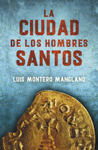 Portada de La Ciudad de los Hombres Santos (Los buscadores 3) (Ebook)