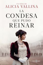 Portada de La condesa que pudo reinar
