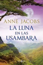 Portada de La luna en las Usambara (Sue&ntilde;os de &Aacute;frica 2)