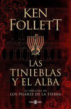 Portada de Las tinieblas y el alba (La precuela de Los pilares de la Tierra) (Ebook)