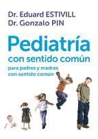 Portada de Pediatr&iacute;a con sentido com&uacute;n (Ebook)