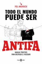 Portada de Todo el mundo puede ser ANTIFA (Ebook)