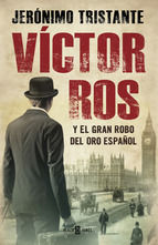 Portada de Víctor Ros y el gran robo del oro español (Víctor Ros 5) (Ebook)