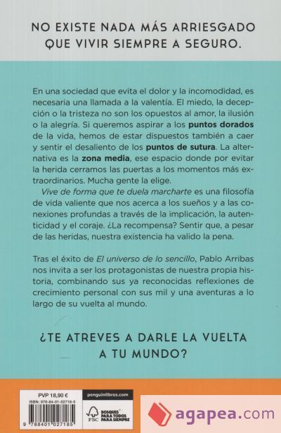 Vive de forma que te duela marcharte