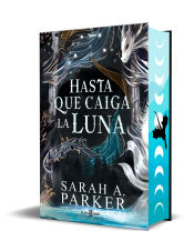 Portada de Hasta que caiga la luna (Edición especial)