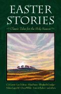 Portada de Easter Stories: Classic Tales for the Holy Season