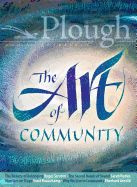Portada de Plough Quarterly No. 18 - The Art of Community