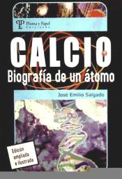 Portada de CALCIO: BIOGRAFIA DE UN ATOMO