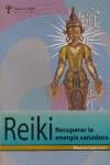 Portada de REIKI: RECUPERAR LA ENERGIA SANADORA