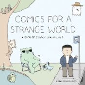 Portada de Comics for a Strange World: A Book of Poorly Drawn Lines