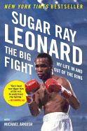 Portada de The Big Fight: My Life in and Out of the Ring