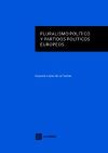 PLURALISMO POLÍTICO Y PARTIDOS POLÍTICOS EUROPEOS.